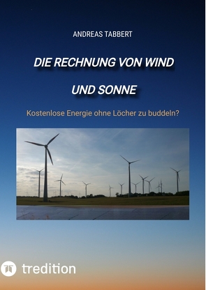 Die Rechnung von Wind und Sonne von Tabbert,  Andreas