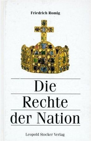 Die Rechte der Nation von Romig,  Friedrich