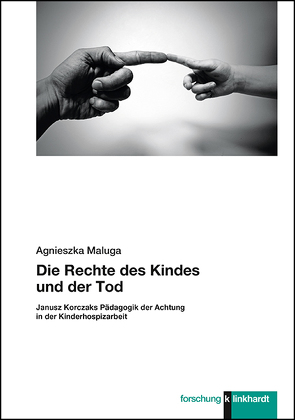 Die Rechte des Kindes und der Tod von Maluga,  Agnieszka