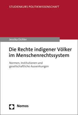 Die Rechte indigener Völker im Menschenrechtssystem von Eichler,  Jessika