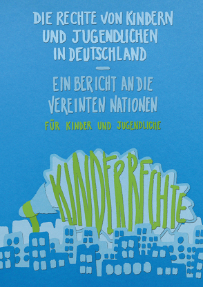 Die Rechte von Kindern und Jugendlichen in Deutschland von Kaufhold,  Britta, Toyka-Seid,  Christiane