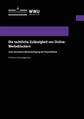 Die rechtliche Zulässigkeit von Online-Werbeblockern von Brüggemann,  Christina Julia