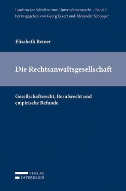 Die Rechtsanwaltsgesellschaft von Reiner,  Elisabeth