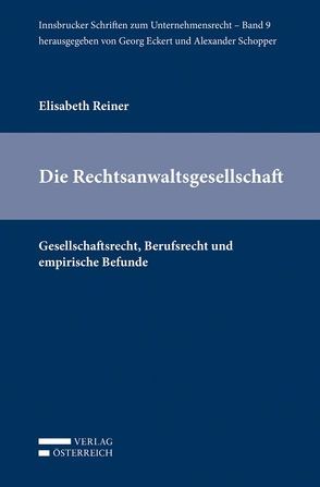 Die Rechtsanwaltsgesellschaft von Reiner,  Elisabeth