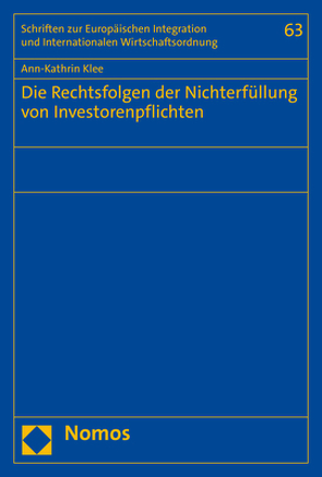 Die Rechtsfolgen der Nichterfüllung von Investorenpflichten von Klee,  Ann-Kathrin