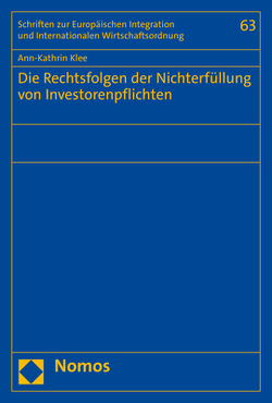 Die Rechtsfolgen der Nichterfüllung von Investorenpflichten von Klee,  Ann-Kathrin