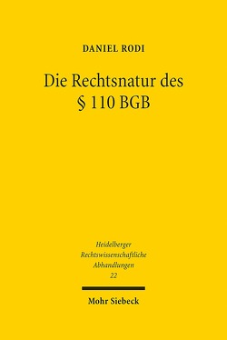 Die Rechtsnatur des § 110 BGB von Rodi,  Daniel