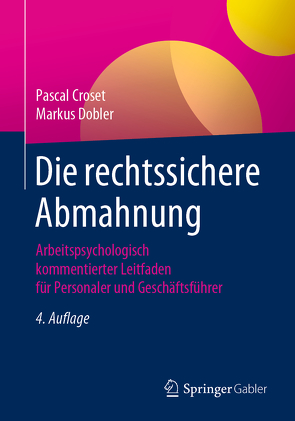 Die rechtssichere Abmahnung von Croset,  Pascal, Dobler,  Markus