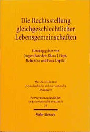 Die Rechtsstellung gleichgeschlechtlicher Lebensgemeinschaften von Basedow,  Jürgen, Dopffel,  Peter, Hopt,  Klaus J.