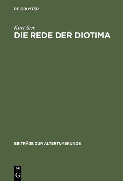 Die Rede der Diotima von Sier,  Kurt