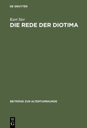 Die Rede der Diotima von Sier,  Kurt