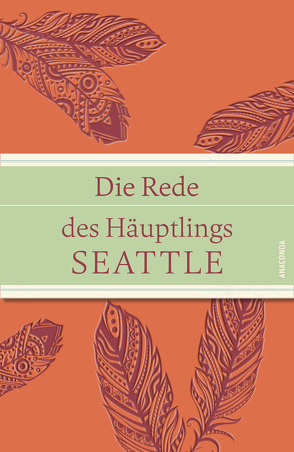 Die Rede des Häuptlings Seattle von Breitkreutz,  Meike