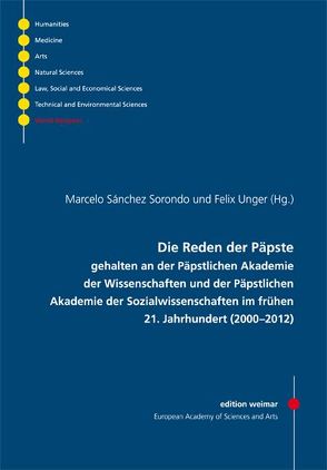 Die Reden der Päpste von Sorondo,  Marcelo Sanchez, Unger,  Felix