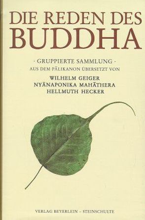 Die Reden des Buddha von Geiger, Hecker, Nyanaponika