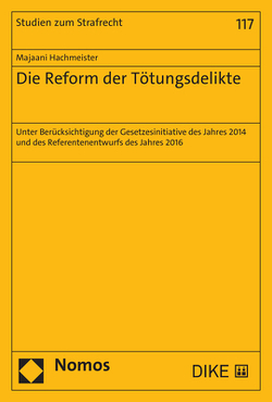 Die Reform der Tötungsdelikte von Hachmeister,  Majaani