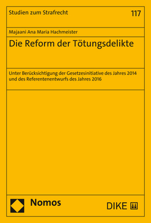 Die Reform der Tötungsdelikte von Hachmeister,  Majaani