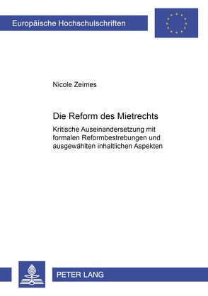 Die Reform des Mietrechts von Zeimes,  Nicole