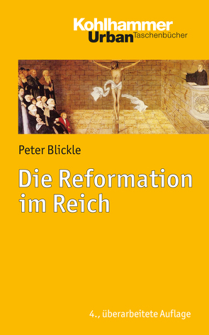 Die Reformation im Reich von Blickle,  Peter