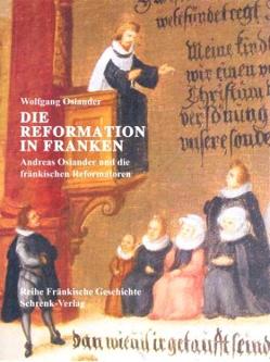 Die Reformation in Franken von Osiander,  Wolfgang