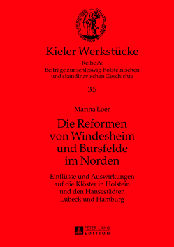 Die Reformen von Windesheim und Bursfelde im Norden von Loer,  Marina