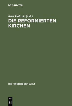 Die reformierten Kirchen von Halaski,  Karl