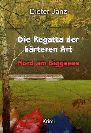 Die Regatta der härteren Art von Janz,  Dieter