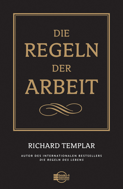 Die Regeln der Arbeit von Templar,  Richard