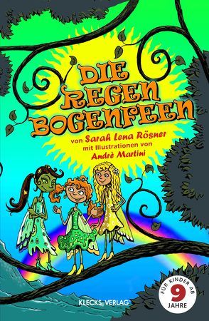 Die Regenbogenfeen von Rösner,  Sarah Lena