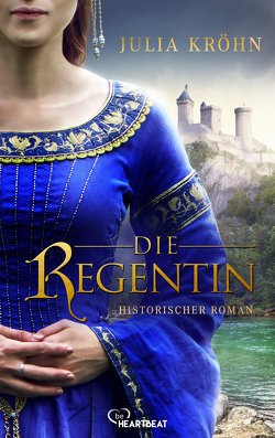 Die Regentin von Kröhn,  Julia