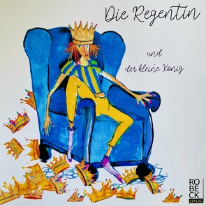 Die Regentin und der kleine König