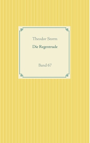 Die Regentrude von Storm,  Theodor