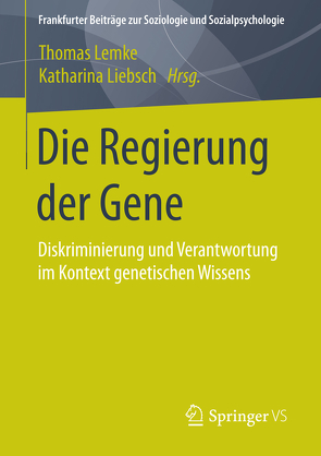 Die Regierung der Gene von Lemke,  Thomas, Liebsch,  Katharina