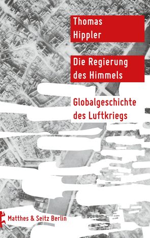 Die Regierung des Himmels von Fastner,  Daniel, Hippler,  Thomas