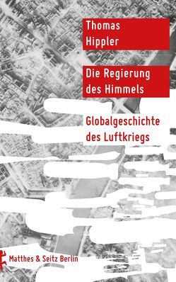 Die Regierung des Himmels von Fastner,  Daniel, Hippler,  Thomas