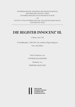 Die Register Innocenz III. / Die Register Innocenz‘ III., 3. Band von Maleczek,  Werner