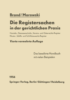 Die Registersachen in der gerichtlichen Praxis von Brand,  Arthur, Marowski,  V., Marowski,  Viktor