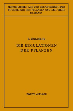 Die Regulationen der Pflanzen von Roux,  NA, Ungerer,  E.