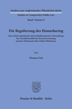 Die Regulierung des Homesharing. von Zott,  Thomas