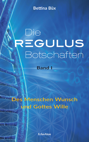 Die Regulus-Botschaften von Büx,  Bettina