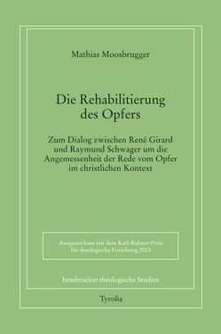 Die Rehabilitierung des Opfers von Moosbrugger,  Mathias