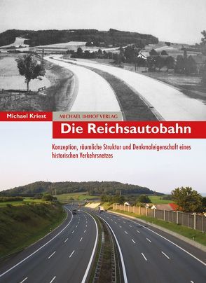 Die Reichsautobahn von Kriest,  Michael