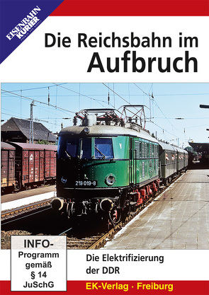 Die Reichsbahn im Aufbruch