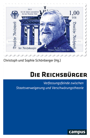 Die Reichsbürger von Fuchs,  Walter, Günther,  Frieder, Kretschmann,  Andrea, Küspert,  Annalena, Küspert,  Konstantin, Legath,  Lars, Raab,  Marius, Schmidt-Lux,  Thomas, Schönberger,  Christoph, Schönberger,  Sophie, Steinbeis,  Maximilian