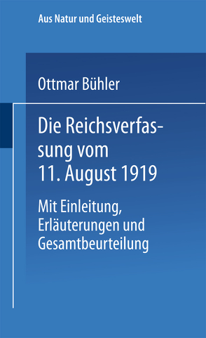 Die Reichsverfassung vom 11. August 1919 von Bühler,  Dr. Ottmar