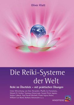 Die Reiki-Systeme der Welt von Klatt,  Oliver