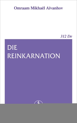 Die Reinkarnation von Aivanhov,  Omraam Mikhael