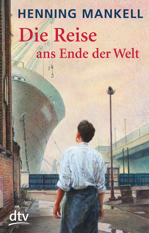 Die Reise ans Ende der Welt von Kutsch,  Angelika, Mankell,  Henning