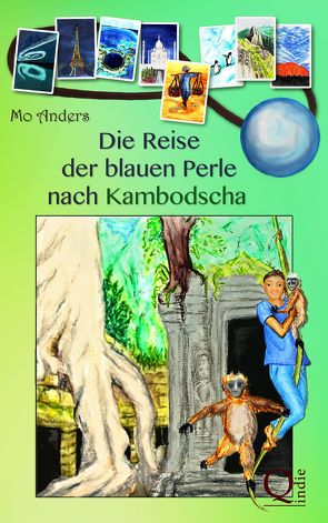 Die Reise der blauen Perle nach Kambodscha von Anders,  Mo