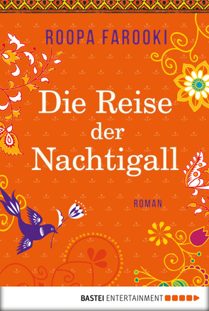 Die Reise der Nachtigall von Evert,  Britta, Farooki,  Roopa