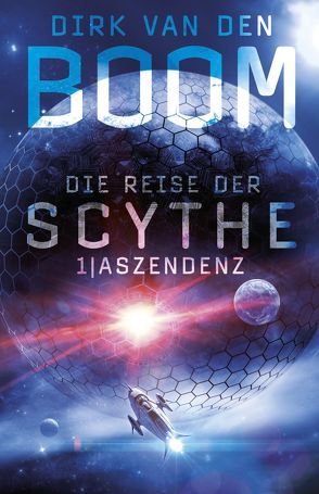 Die Reise der Scythe 1 von van den Boom,  Dirk